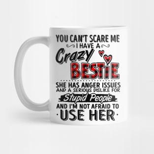 Crazy Bestie Bestfriend awesome gift Mug